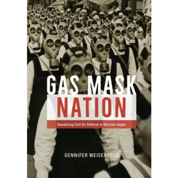 Gas Mask Nation (inbunden, eng)