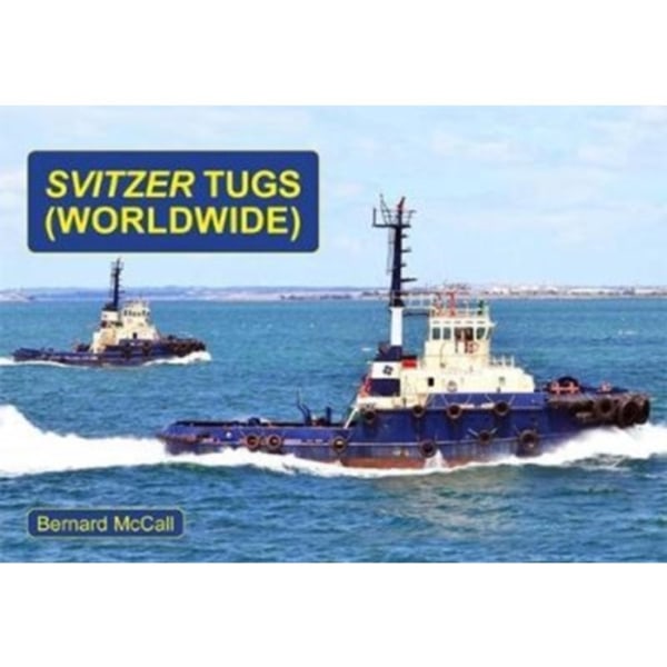 SVITZER TUGS (WORLDWIDE) (häftad, eng)