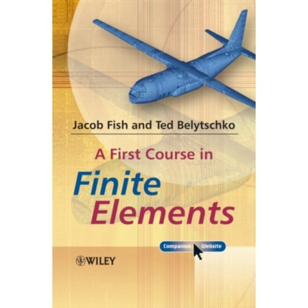 A First Course in Finite Elements (häftad, eng)