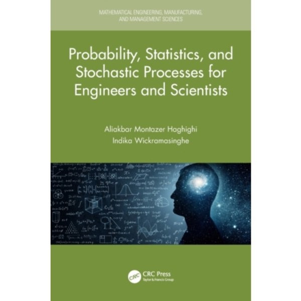 Probability, Statistics, and Stochastic Processes for Engineers and Scientists (häftad, eng)