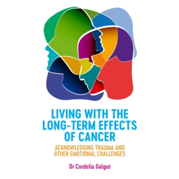 Living with the Long-Term Effects of Cancer (häftad, eng)