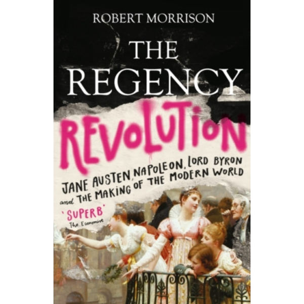The Regency Revolution (häftad, eng)