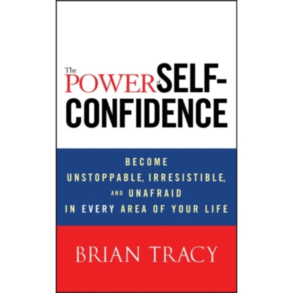 The Power of Self-Confidence (inbunden, eng)