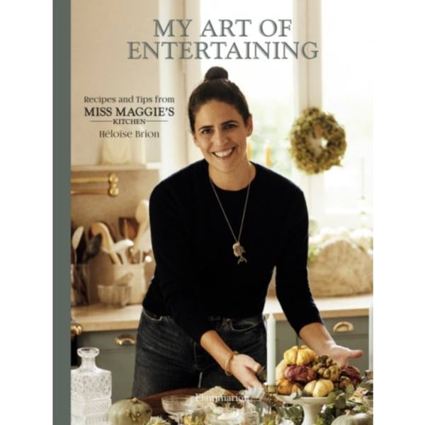 My Art of Entertaining (inbunden, eng)