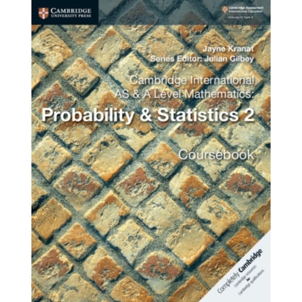 Cambridge International AS & A Level Mathematics: Probability & Statistics 2 Coursebook (häftad, eng)