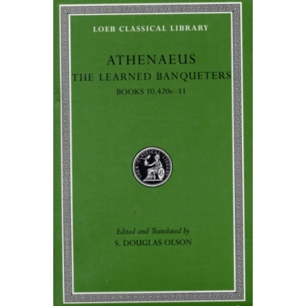 The Learned Banqueters, Volume V: Books 10.420e–11 (inbunden, eng)