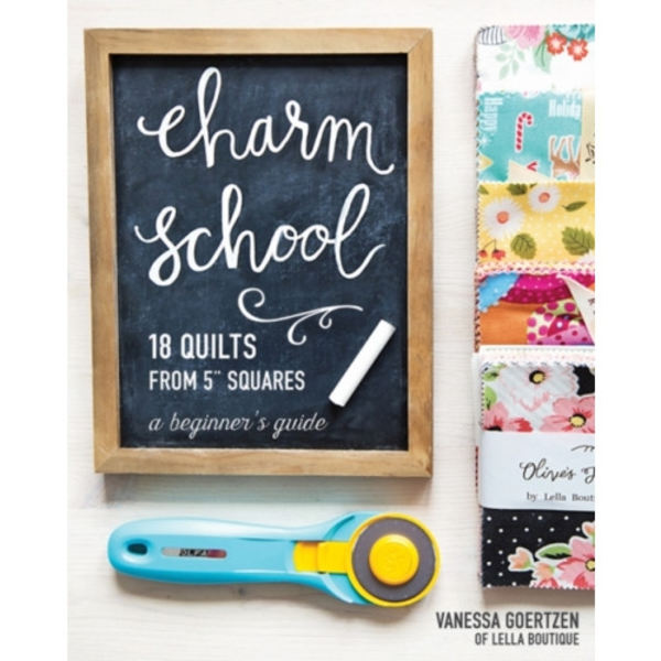 Charm School - 18 Quilts from 5" Squares (häftad, eng)