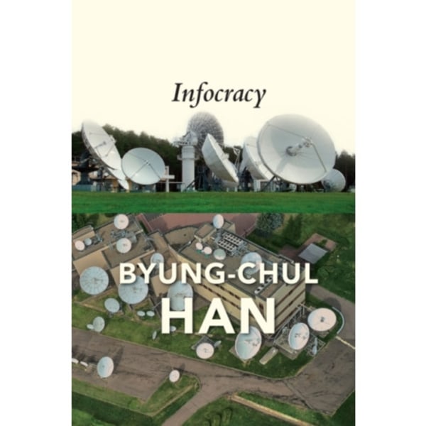 Infocracy (inbunden, eng)