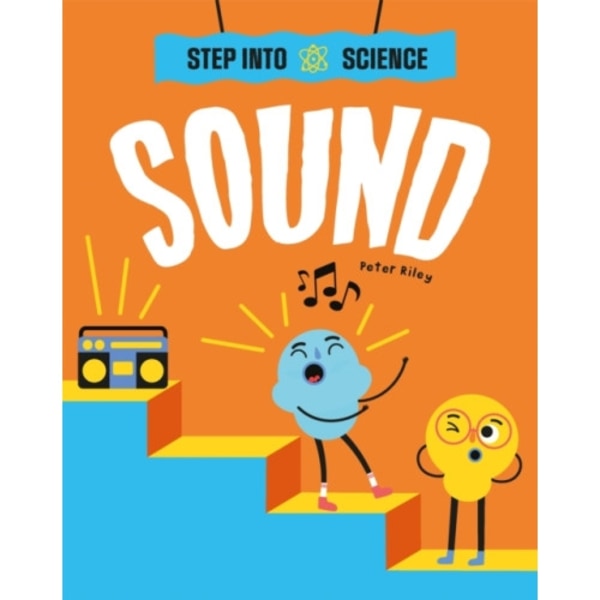 Step Into Science: Sound (häftad, eng)
