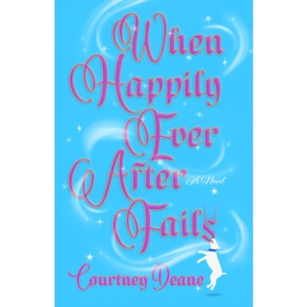 When Happily Ever After Fails (häftad, eng)