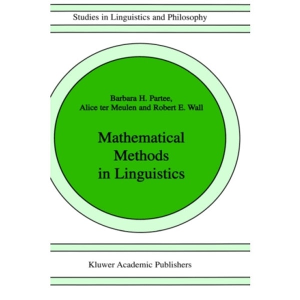 Mathematical Methods in Linguistics (inbunden, eng)