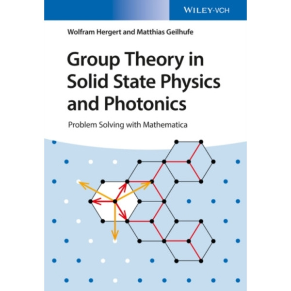 Group Theory in Solid State Physics and Photonics (häftad, eng)