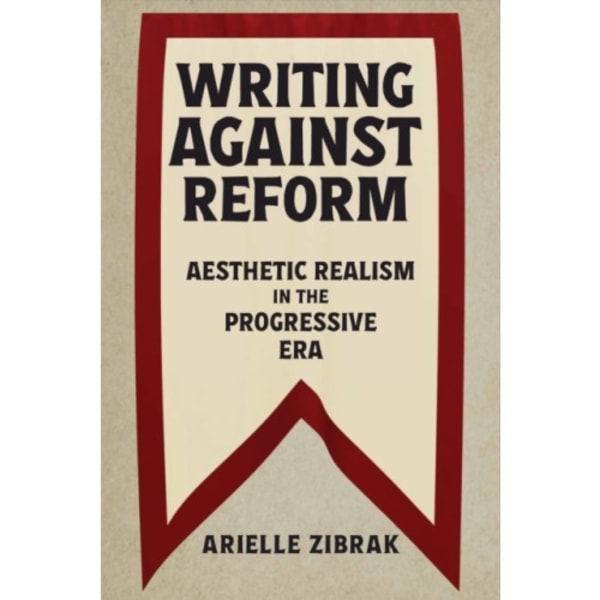 Writing against Reform (häftad, eng)