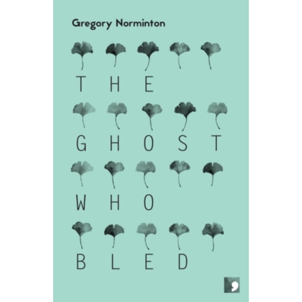 The Ghost Who Bled (häftad, eng)