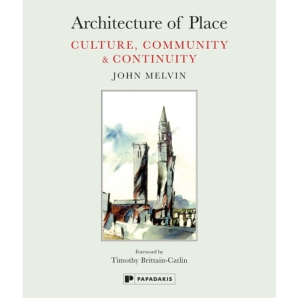 Architecture of Place (inbunden, eng)