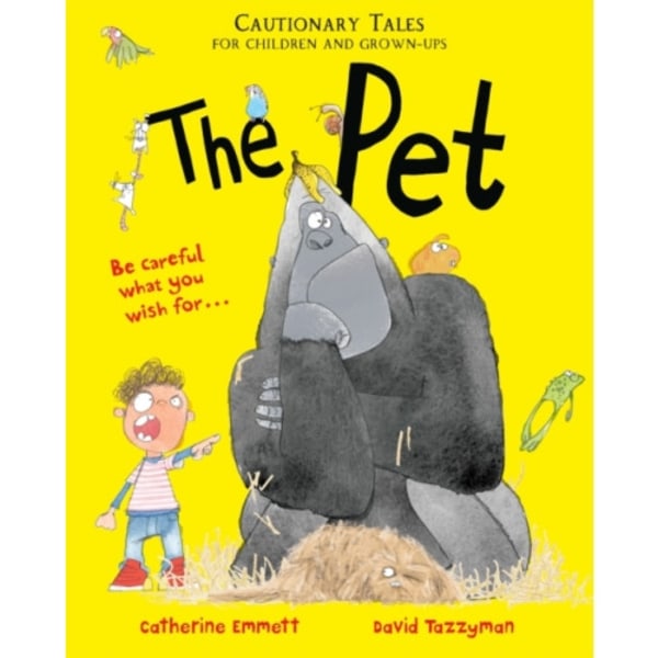 The Pet: Cautionary Tales for Children and Grown-ups (inbunden, eng)