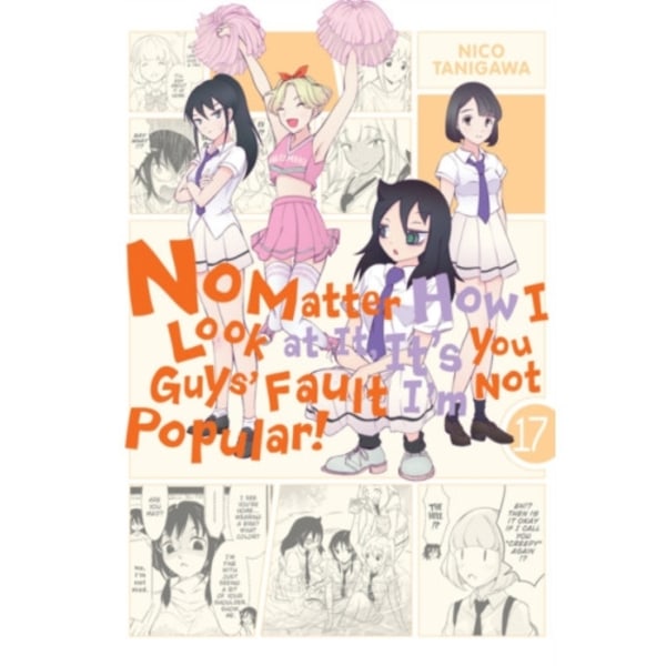 No Matter How I Look at It, It's You Guys' Fault I'm Not Popular!, Vol. 17 (häftad, eng)