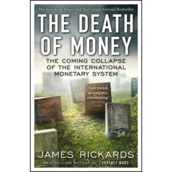 The Death of Money (häftad, eng)