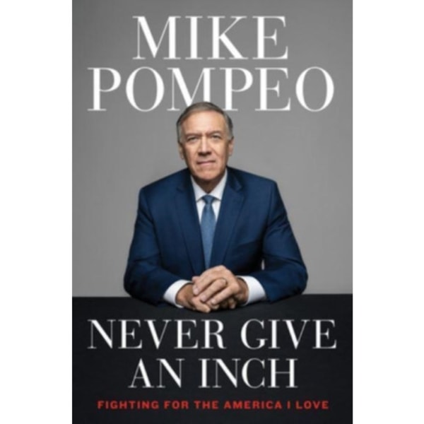Never Give an Inch (inbunden, eng)