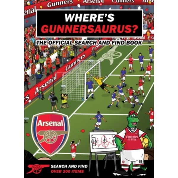 Where's Gunnersaurus? - Official Licensed Product (häftad, eng)