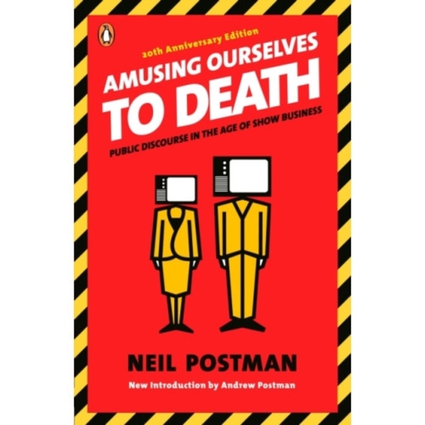 Amusing Ourselves to Death (häftad, eng)