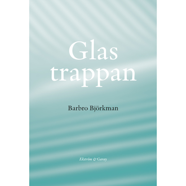 Glastrappan (inbunden)