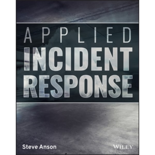 Applied Incident Response (häftad, eng)