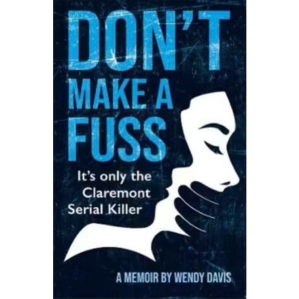 Don't Make a Fuss (häftad, eng)