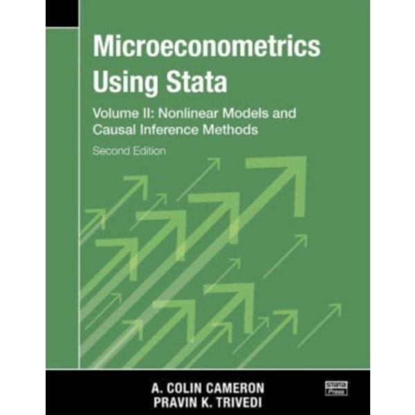 Microeconometrics Using Stata, Second Edition, Volume II: Nonlinear Models and Casual Inference Methods (häftad, eng)