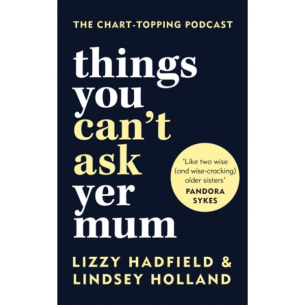 Things You Can't Ask Yer Mum (inbunden, eng)