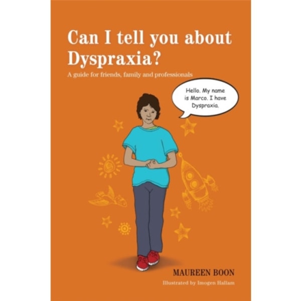 Can I tell you about Dyspraxia? (häftad, eng)