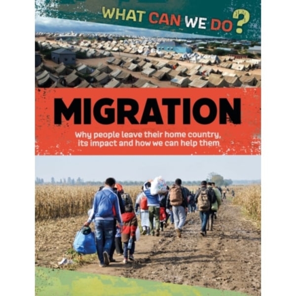What Can We Do?: Migration (häftad, eng)