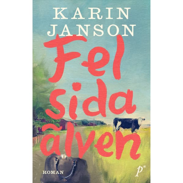Fel sida älven (inbunden)
