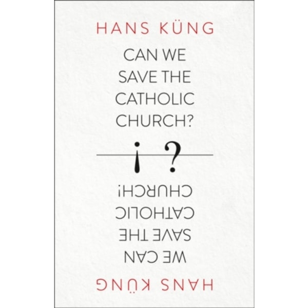 Can We Save the Catholic Church? (häftad, eng)