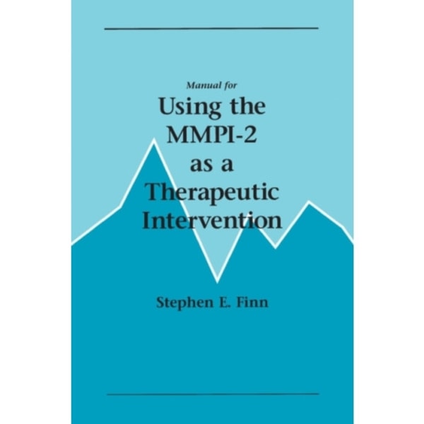 Manual for Using the MMPI-2 as a Therapeutic Intervention (häftad, eng)