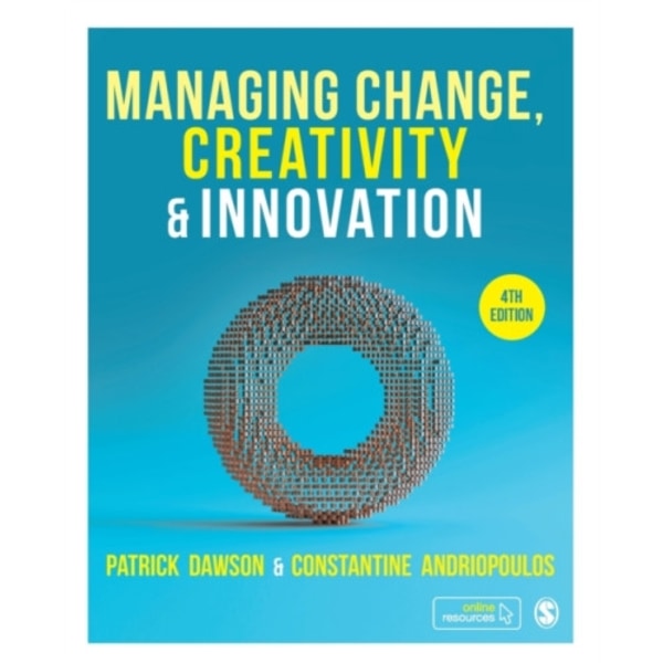 Managing Change, Creativity and Innovation (häftad, eng)