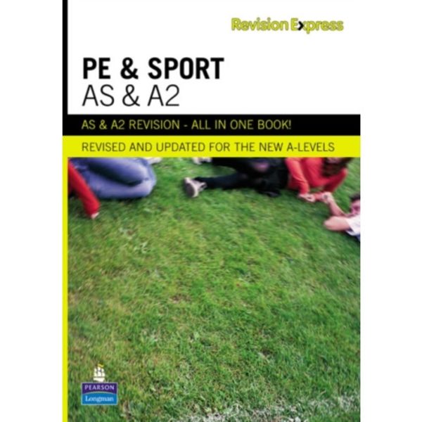 Revision Express AS and A2 Physical Education and Sport (häftad, eng)