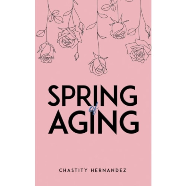 Spring of Aging (häftad, eng)