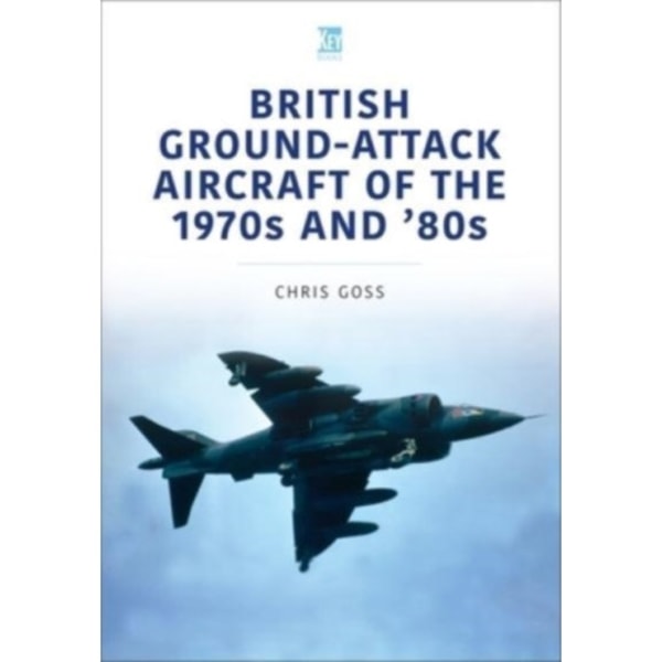 British Ground-Attack Aircraft of the 1970s and 80s (häftad, eng)
