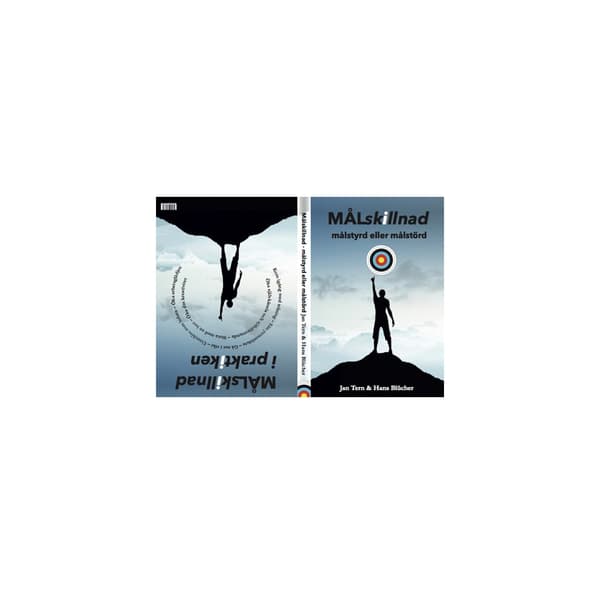 Målskillnad - målstyrd eller målstörd (bok, flexband)