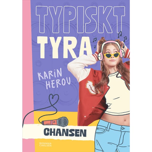 Typiskt Tyra. Chansen (bok, kartonnage)