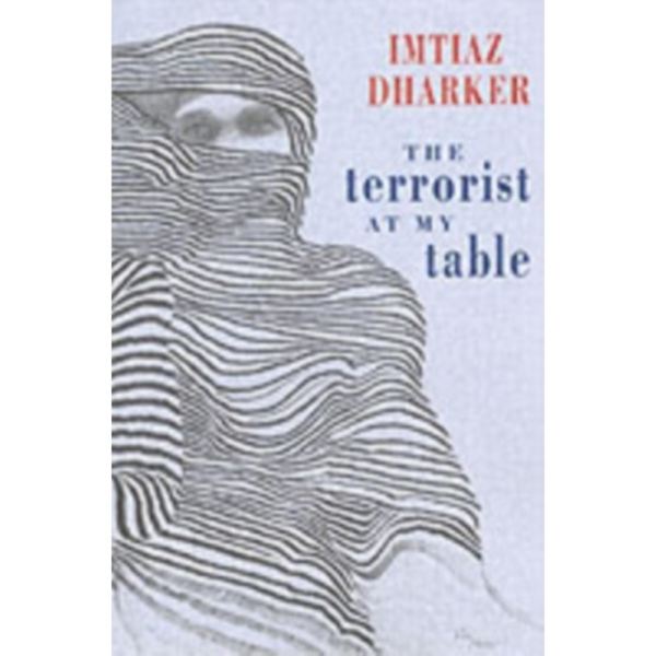 The Terrorist at My Table (häftad, eng)