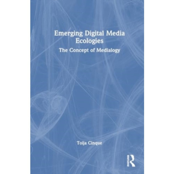 Emerging Digital Media Ecologies (häftad, eng)