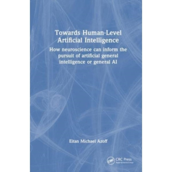 Toward Human-Level Artificial Intelligence (inbunden, eng)
