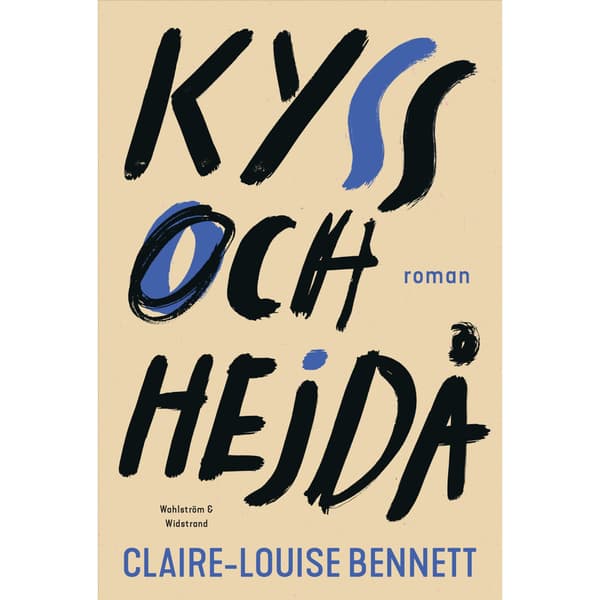Kyss och hejdå (inbunden)
