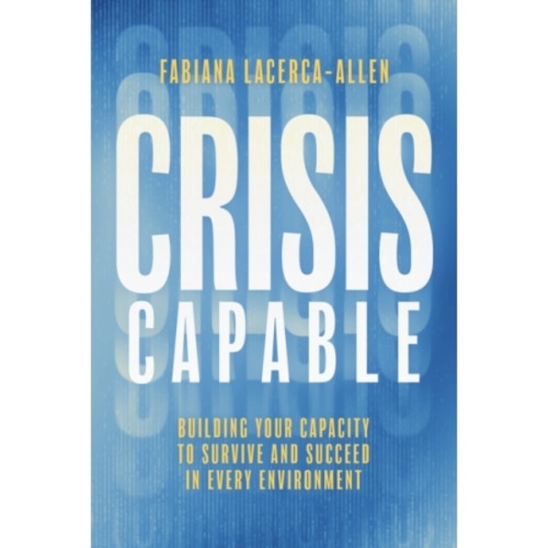 Crisis Capable (inbunden, eng)