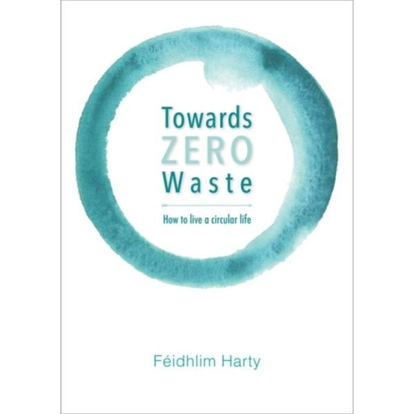 Towards Zero Waste (häftad, eng)