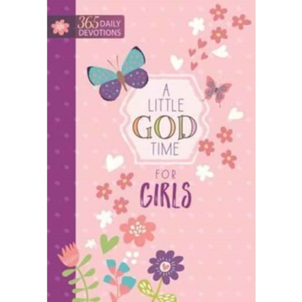 Little God Time for Girls, A: 365 Daily Devotions (inbunden, eng)