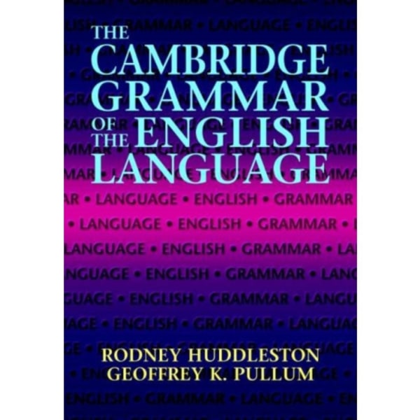 The Cambridge Grammar of the English Language (inbunden, eng)