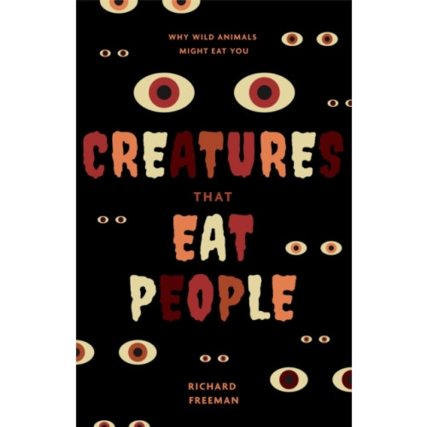 Creatures That Eat People (häftad, eng)
